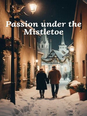 cover image of Passion under the Mistletoe